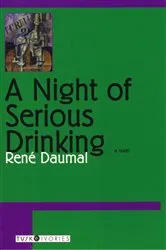 Book cover of A Night of Serious Drinking by René Daumal