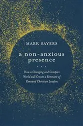 Book cover of A Non-Anxious Presence by Unknown