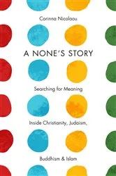 Book cover of A None's Story by Unknown