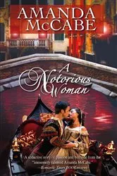 Book cover of A Notorious Woman by Amanda McCabe