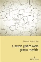 Book cover of A novela gráfica como género literário by Alexandra Dias