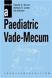 Book cover of A Paediatric Vade-Mecum, 14Ed (14th ed.) by Timothy G Barrett