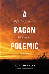 Book cover of A Pagan Polemic by Jack Loeffler