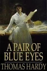 Book cover of A Pair of Blue Eyes by Thomas Hardy