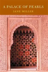 Book cover of A Palace of Pearls by Jane Miller