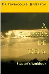 Book cover of A Palavra de Deus. by DR PENSACOLA H JEFFERSON