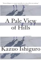 Book cover of A Pale View of Hills by Kazuo Ishiguro