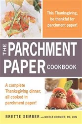 Book cover of A Parchment Paper Thanksgiving by Brette Sember