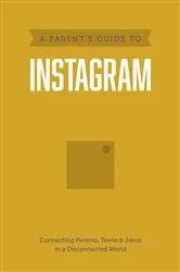 Book cover of A Parent’s Guide to Instagram by Axis