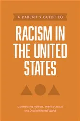 Book cover of A Parent’s Guide to Racism in the United States by Axis