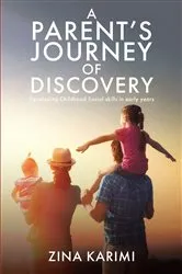 Book cover of A Parent's Journey of Discovery by Zina Karimi