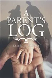 Book cover of A Parent's Log by Unknown