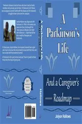 Book cover of A Parkinson's Life by Jolyon Hallows