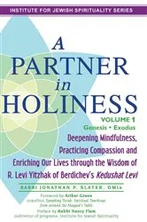 Book cover of A Partner in Holiness Vol 1 by Slater, DMin, Rabbi Jonathan P.