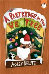 Book cover of A Partridge in the We Tree by Ashley Belote