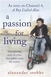 Book cover of A Passion for Living by Alexander Stobbs