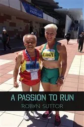 Book cover of A Passion to Run by Robyn Suttor