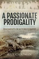 Book cover of A Passionate Prodigality by Guy Chapman
