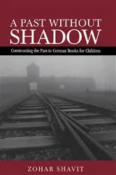 Book cover of A Past Without Shadow by Zohar Shavit