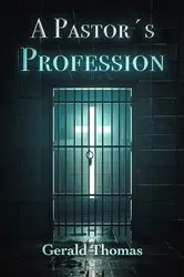 Book cover of A Pastor's Profession by Gerald Thomas