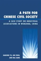 Book cover of A Path for Chinese Civil Society by Jianxing Yu
