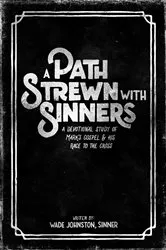 Book cover of A Path Strewn With Sinners by Wade Johnston