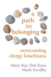 Book cover of A Path to Belonging by Mary Kay DuChene