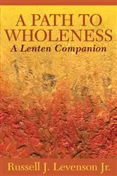 Book cover of A Path to Wholeness by Russell J. Levenson