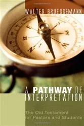 Book cover of A Pathway of Interpretation by Walter Brueggemann