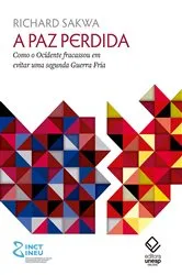 Book cover of A paz perdida by Richard Sakwa