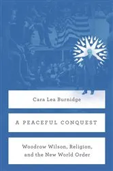 Book cover of A Peaceful Conquest by Cara Lea Burnidge
