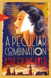 Book cover of A Peculiar Combination by Ashley Weaver