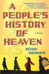 Book cover of A People's History of Heaven by Mathangi Subramanian