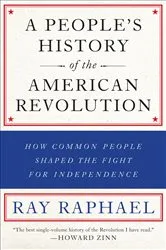 Book cover of A People's History of the American Revolution by Ray Raphael