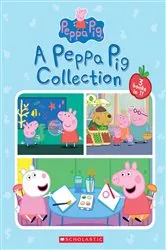 Book cover of A Peppa Pig Collection (Peppa Pig) by Scholastic