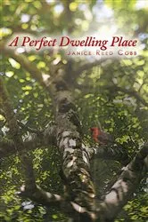 Book cover of A Perfect Dwelling Place by Unknown