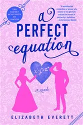 Book cover of A Perfect Equation by Elizabeth Everett