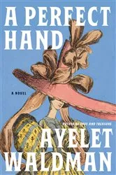 Book cover of A Perfect Hand by Ayelet Waldman