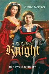 Book cover of A Perfect Knight by Anne Herries