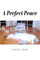 Book cover of A Perfect Peace by Lance Tassi
