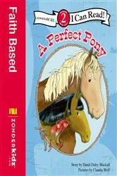 Book cover of A Perfect Pony by Dandi Daley Mackall