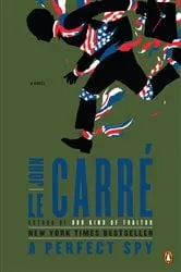 Book cover of A Perfect Spy by John le Carré