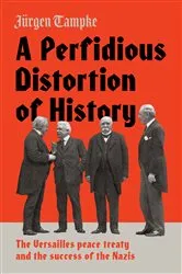 Book cover of A Perfidious Distortion of History by Jürgen Tampke