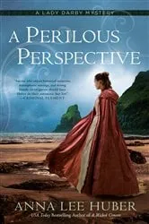 Book cover of A Perilous Perspective by Anna Lee Huber
