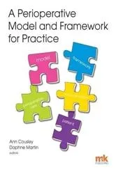 Book cover of A Perioperative Model and Framework for Practice by Ann Cousley
