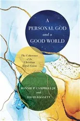 Book cover of A Personal God and a Good World by Ronnie P. Campbell