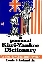 Book cover of A Personal Kiwi-Yankee Dictionary by Louis S. Leland