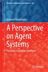 Book cover of A Perspective on Agent Systems by Krzysztof Cetnarowicz