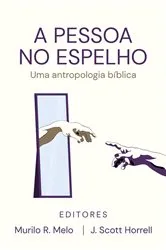 Book cover of A Pessoa no Espelho by Melo, Murilo, R.