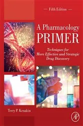 Book cover of A Pharmacology Primer (5th ed.) by Unknown